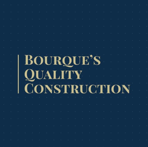 Bourque’s Quality Construction, LLC