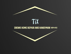 Drew’s Home Repair and Handyman Service