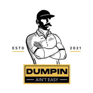 Dumpin Ain’t Easy