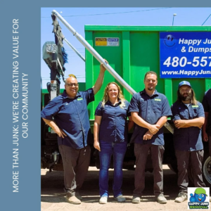 The Happy Junk Removal team standing proudly in front of their green junk removal truck in Mesa, AZ.
