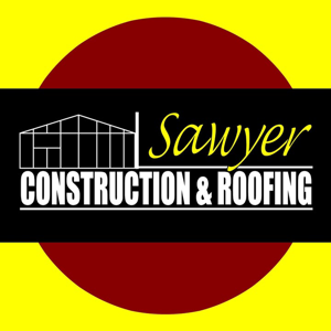Sawyer Construction & Roofing
