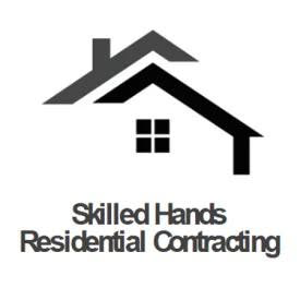 Skilled Hands Residential Contracting