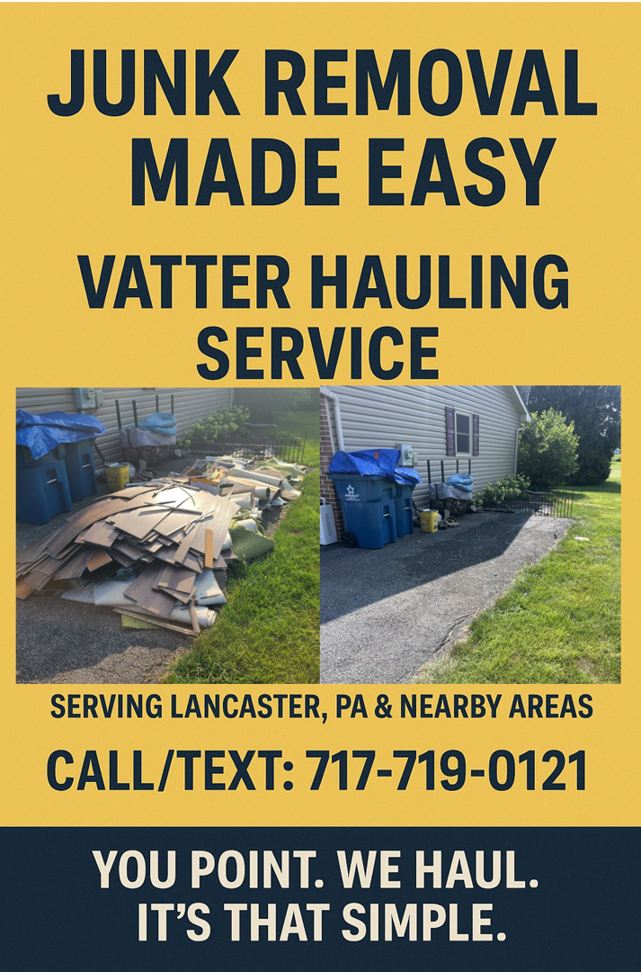 Before and after photos of a successful yard junk removal job by Vatter Hauling Service in Lancaster, PA, showing a cleared area.