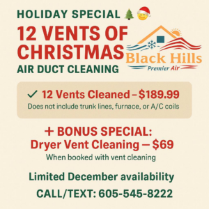 An advertisement for air duct and dryer vent cleaning services by Black Hills Premier Air in Box Elder, SD.