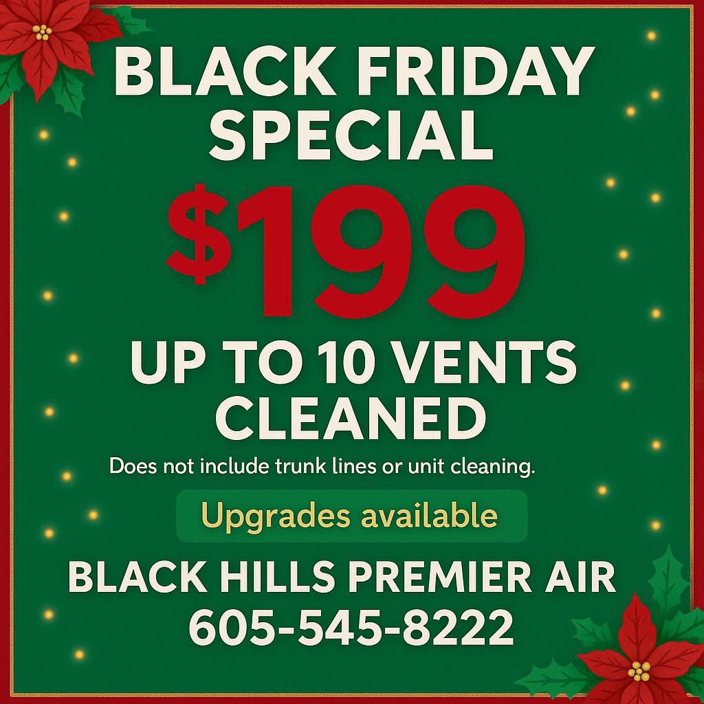 A Black Friday special advertisement for vent cleaning services by Black Hills Premier Air in Box Elder, SD.