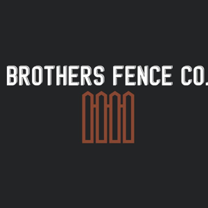 Brothers Fence Co.