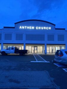 Illuminated commercial sign installation for Anthem Church by Watts Up Electric in Crystal Lake, IL.