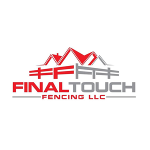 Final Touch Fencing LLC