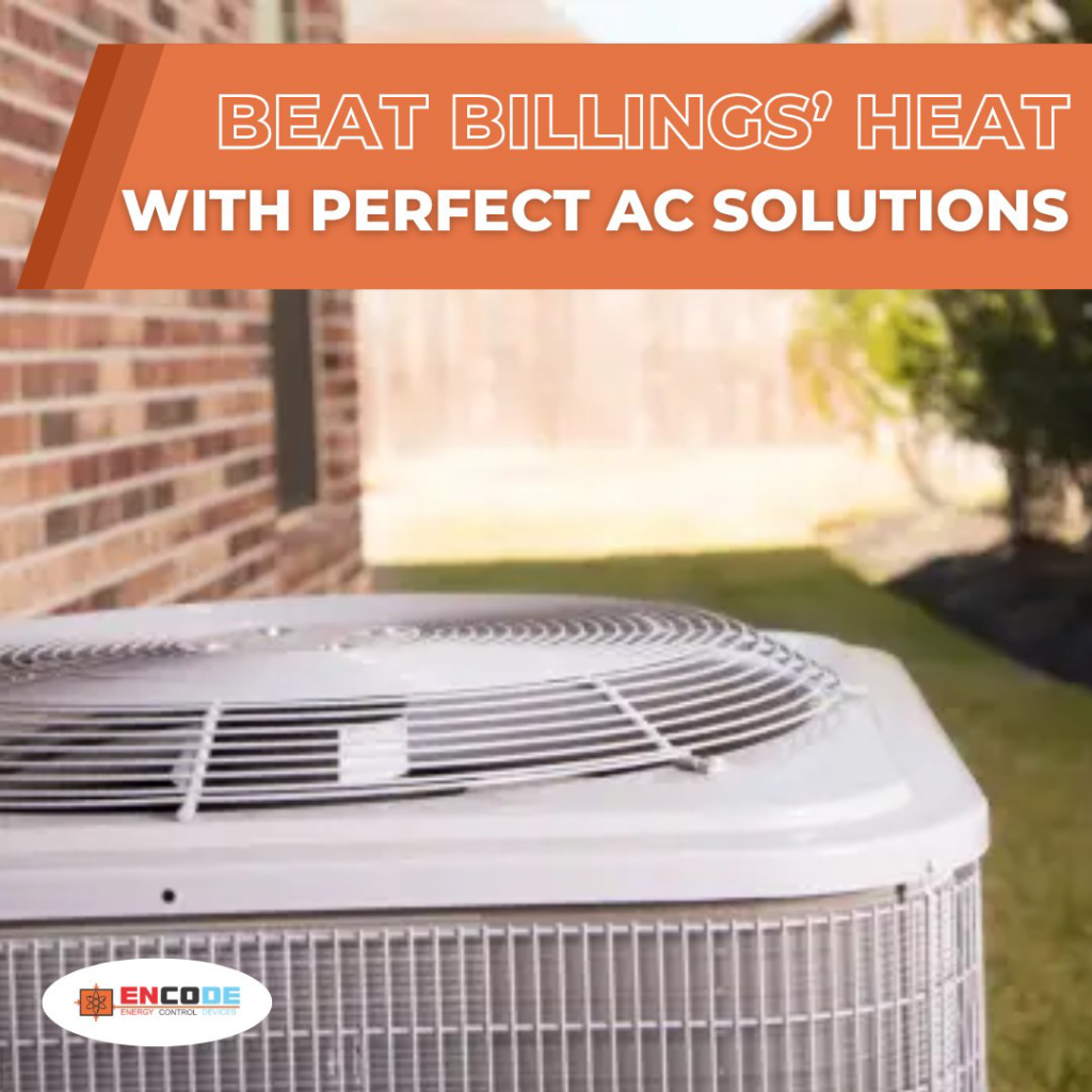 An outdoor AC condenser unit, representing cooling solutions from Encode Corporation in Billings, MT.