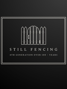 STILL Fencing