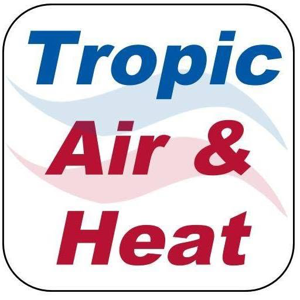 Tropic Air and Heat