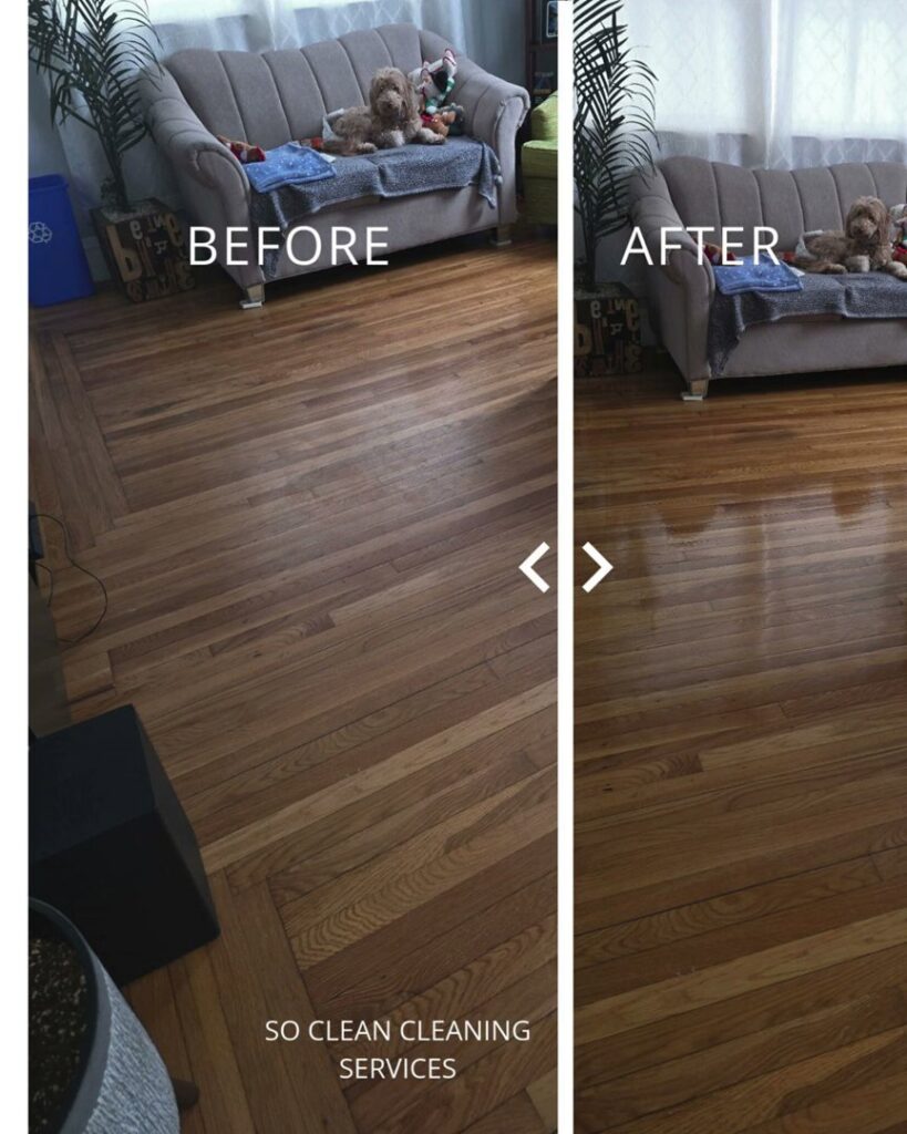 A before and after comparison showing a gleaming hardwood floor after professional cleaning by So Clean Cleaning Services in East Providence, RI.