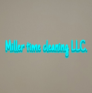 Miller time cleaning LLC