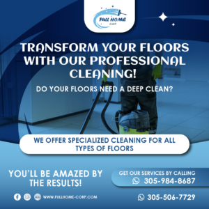 A professional cleaner from Full-Home Corp using a floor cleaning machine to deep clean floors in Miami, FL.