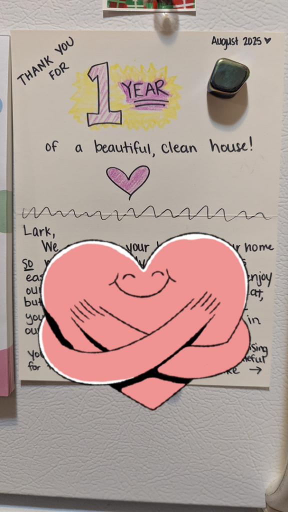 A thank you note from a satisfied client, celebrating '1 year of a beautiful, clean house' from Larks Eco Clean in Bloomington, IN