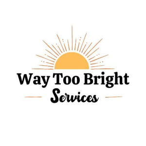 Way Too Bright Services LLC